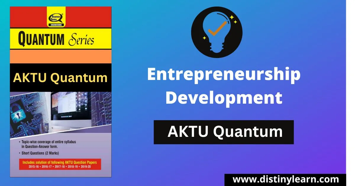 Entrepreneurship Development Quantum PDF AKTU 1 Entrepreneurship Development Quantum PDF AKTU
